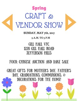 Gill Hall VFD Spring Craft Show to be Held This Weekend!  